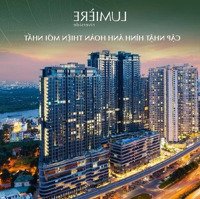 Lumiere Riverside Bán Căn Hộ Giá Từ 5.2 Tỷ Và Giỏ Hàng Chuyển Nhượng Cho Thuê Hơn 40 Căn