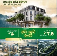 Sẵn Sổ Vĩnh Viễn - Chớp Cơ Hội Giá Đợt Đầu Shophouse Thấp Nhất Trung Tâm Sapa Lào Cai - Lời 720 Triệu