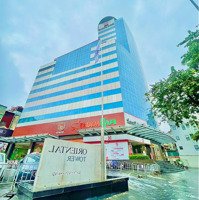 Ban Quản Lý Tòa Văn Phòng Oriental Tower, 324 Tây Sơn Cần Cho Thuê Các Sàn Trống, Liên Hệ: 0988 476 334