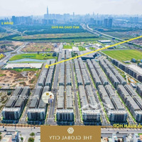 Không Tiền Thì Chịu - Chứ Có Tiền Phải Mua Căn Nhà Phố Lk2 Này Tại The Global City