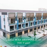 Bán Liên Kế 110M2 Sapphire Gem - Ngay Cạnh Tthc Mới. Giá Đáy: 5,6X Tỷ