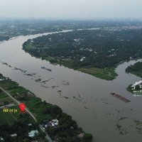 Bán 1000M2 Đất Sông Sài Gòn