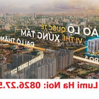 Bán Quỹ Căn Độc Quyền Căn Hộ Duplex Lumi Hanoi Vào Tên Trực Tiếp Cđt Capitaland Triết Khấu 11%