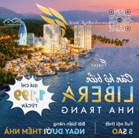 Nhận Booking Dự Án Libera Nha Trang, Bàn Giao Full Nội Thất Cao Cấp