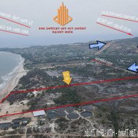 5,5 Ha Dự Án Resort 4 Sao Giáp Biển Tân Thành - Htn - Bình Thuận Cần Sang Nhượng