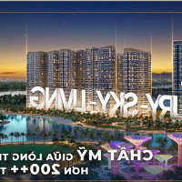 0938.218.576 Quản Lý Full Giỏ Hàng The Beverly - Phân Khu Cao Cấp Nhất Vinhomes Grand Park Quận 9