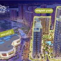 Giảm Nhanh Căn Hộ Chính Chủ Cao Cấp Glory Heights Quận 9