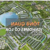 Liền Kề - Biệt Thự - Vinhomes Cổ Loa (Global Gate) 67M - 75M - 136M - 200M2. 0904444802