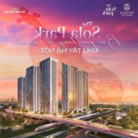 Căn Hộ Giá Từ 1,7 - 5,8 Tỉ Tại Dự Án Imperia Sola Park Vinhome Smart City Nam Từ Liêm Hà Nội