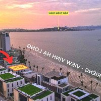 Dự Án Có Bãi Biển Riêng Duy Nhất Ở Hạ Long. Chỉ Dành Cho Khách Vip