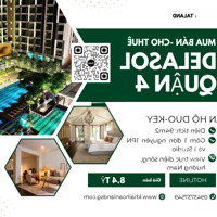 Delasol, Quận 4 ~ Duo-Key 94M2 View Sông - Giá Gốc Cđt. Chiết Khấu Ngay 9%