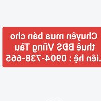 Cho Thuê Biệt Thự Sân Vườn Phường Thắng Nhất Trung Tâm Tp Vũng Tàu