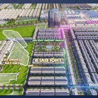 Duy Nhất - Rẻ Nhất - Đẹp Nhất - Gần Chung Cư Phân Khu Thời Đại Giá Chỉ 7.X Tỷ Vinhomes Ocean Park 3