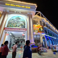 Sở Hữu Shophouse 3 Mặt Tiền, Tiềm Năng Sinh Lời Cao Tại Chợ Du Lịch Lào Cai