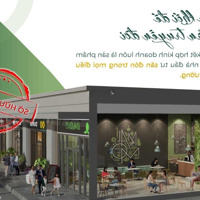 Mở Bán Shophouse Khối Đế Giá Trị Khai Thác Kinh Doanh Cực Tốt