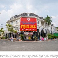 Khu Golden Center Kim Oanh 90M2 Giá Chỉ 1 Tỷ 350, Đầu Tư An Cư Tại Tp Bến Cát, Bình Dương