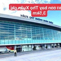 Đất Nền Gần Kcn, Gần Sân Bay Giá Chỉ 2Xx