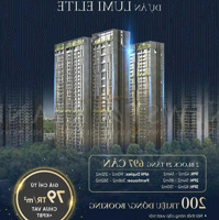 Nhận Booking Lumi Elite Cđt Capitaland Nhận Chính Sách Tốt Nhất!!