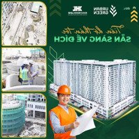 Nhà Đang Hoàn Thiện, Nhận Ký Gửi Căn Hộ Urban Green Các Căn Khách Hàng Có Nhu Cầu Ra Hàng