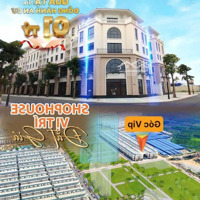 Bán Shophouse Vinhomes Ocp3, Góc Vip Thời Đại 3 Mặt Tiền, Đối Diện Sảnh Chung Cư, 152M Giá Bán 18,8 Tỷ