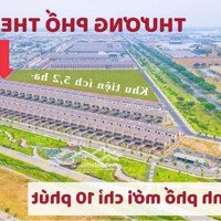 Shophouse Villa Thiết Kế Độc Lạ Số Lượng Có Hạn Đối Diệntrung Tâm Thương Mại5,2 Hecta ,Thanh Toán 30% Nhận Nhà