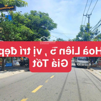 Hoà Liên 5 , Vị Trí Siêu Đẹp , Hướng Đông Nam , Hoà Sơn , Hoà Vang