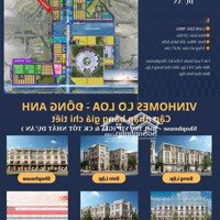 Tiềm Năng Đầu Tư X4,X5 Cực Tốt Khi Mua Ngay Đợt 1 Vinhomes Cổ Loa