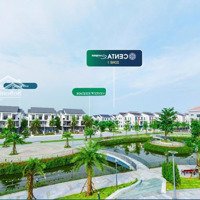 Mở Bán!! Phân Khu Shopvillas Lake View Cuối Cùng Tại Centa Riverside Vsip Giắ Gốc Chủ Đầu Tư