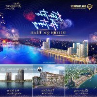 Giỏ Hàng Độc Quyền Chủ Đầu Tư Sun Group Biệt Thự Shophouse The Sonata, Tổ Hợp 3Ha Mặt Tiền Sông Hàn