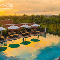 Chuyển Nhượng Resort Khách Sạn 108 Phòng Chuẩn 4 Sao Hội An. 1 Hecta Dòng Tiền 30 Tỷ/ Năm 420 Tỷ