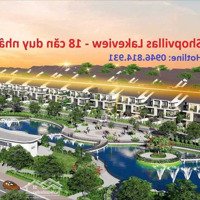 Chính Thức Mở Bán Shopvillas Lakeview, Giá Gốc Chủ Đầu Tư, Ân Hạn Gốc Lãi 1 Năm Tại Centa Riverside