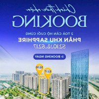 Mở Bán Tòa S2.10 Và S2.17 Hai Tòa Cuối Cùng View Trực Diện Trường Đại Học Tinh Hoa Vinuni