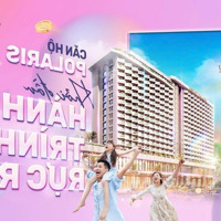 Thanh Toán 10 Triệu/Tháng - Full Nội Thất Cao Cấp Sở Hữu Ngay Căn Hộ Polaris Tại Trung Tâm Tp Vũng Tàu