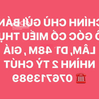 Chính Chủ Gửi Bán Lô Góc Cổ Miếu Thụy Lâm, Diện Tích 48M, Giá Nhỉnh 2 Tỷ Chút. Liên Hệ: 0848 668 233