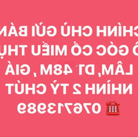 Chính Chủ Gửi Bán Lô Góc Cổ Miếu Thụy Lâm, Diện Tích 48M, Giá Nhỉnh 2 Tỷ Chút. Liên Hệ: 0848 668 233