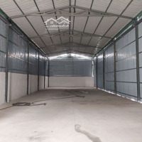 Xưởng 350M2 15 Triệu Và 200M2 10 Triệu