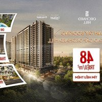 Mở Bán Giai Đoạn 1 Căn Hộ Cao Cấp Orchard Hill, Chiết Khấu Đến 10%