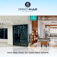 BOOKING căn hộ SAM TOWERS đảm bảo căn đẹp, ngân hàng hỗ trợ đến 85%