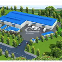 Chuyển Nhượng Nhà Máy Dược Liệu Tại Kcn Trà Đa Gia Lai , 10500M2 Khu Xưởng Hiện Trạng 4500M2