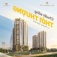 Giai Đoạn 1 - Căn Hộ Global City - 1 Phòng Ngủ- 4 Phòng Ngủ140M2 Giá Dự Kiến 120 Triệu Liền Kề Khu Phức Hợp Thể Thao