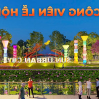 Hàng Thấp Tầng Đợt Đầu Sun Urban City View Công Viên Lễ Hội