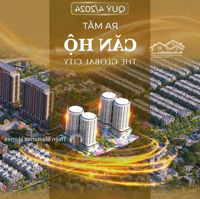 Siêu Hời Bán Căn Hộ Chung Cư Tại The Global City, Giá Tốt Nhất Chỉ 130 Triệu/M²