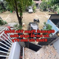 Bán Nhà 2 Tầng Phạm Văn Đồng Gigamall Oto Đỗ Ngày Đêm 8Tyx