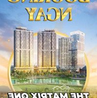 Siêu Dự Án Matrix Premium Ra Hàng Đợt 1 Chính Sách Ưu Đãi, Ck Tới 13% Cho Khách Hàng Đặt Mua Sớm