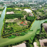 Quỷ Đất Hiếm 11.5Ha Đất Ven Sông Xã Phú Đông - Huyện Nhơn Trạch - Đồng Nai