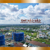 Giỏ Hàng Đặc Biệt, Sở Hữu Ngay! Căn Hộ 2 Phòng Ngủtầm View Triệu Đô Về Trung Tâm Cần Thơ