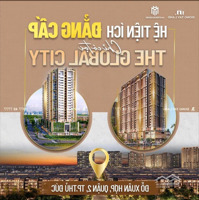 Chấn Động!! Giá Rumor Căn Hộ Global City Chỉ Từ 100 Triệu/M2.
Liên Hệ Ngay 0931202225