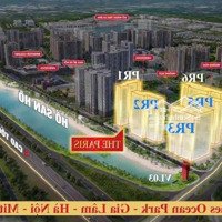 Căn Hộ Cao Cấp Phong Cách Pháp Tại Paris Vinhomes Ocean Park - View Đẹp, Giá Tốt, Sổ Hồng Lâu Dài