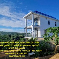 Bán Đất Nhà Vườn View Đẹp Thích Hợp Nghỉ Dưỡng, Homstay Tại Thôn 11, Quảng Khê, Đăk Glong, Đắk Nông