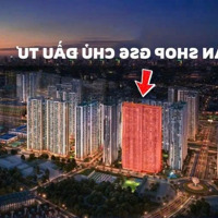 Bán Gấp Căn Shop Chân Đế Tại Vinhomes Smart City, 8,1 Tỷ Vnd, 47 M2 Uy Tín - Chất Lượng